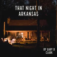 That Night in Arkansas Song Lyrics