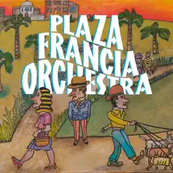La Plaza Francia Song Lyrics
