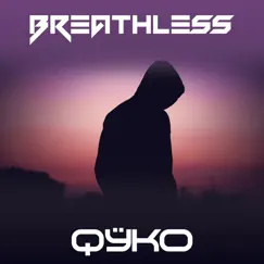 Breathless - Single by Qyko album reviews, ratings, credits