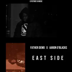 East Side - Single by Father Demo album reviews, ratings, credits