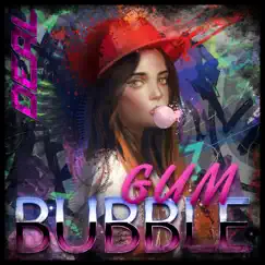 Bubble Gum - Single by Deal album reviews, ratings, credits