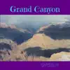 Grand Canyon - Single album lyrics, reviews, download