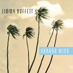 Banana Wind by Jimmy Buffett album reviews, ratings, credits