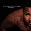 Hold Me Accountable - EP album lyrics, reviews, download