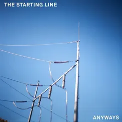 Anyways - Single by The Starting Line album reviews, ratings, credits