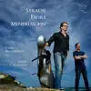 Strauss & Mendelssohn: Cello Sonatas / Fauré: Romance & Papillon album lyrics, reviews, download