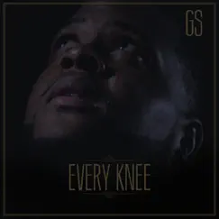 Every Knee - Single by GS album reviews, ratings, credits