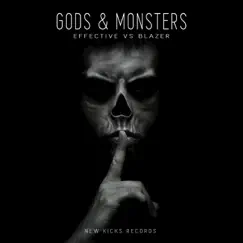 Gods & Monsters - Single by Effective & Blazer album reviews, ratings, credits
