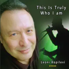 This Is Truly Who I Am - Single by Leoni Kopilevi album reviews, ratings, credits