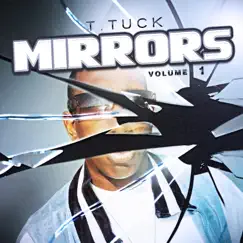 Mirrors by T.Tuck album reviews, ratings, credits
