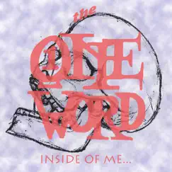 Inside of Me (feat. Stéphane Pasche, Michael Muller, Michel Buff & Claudia Pimenta) - Single by The One Word album reviews, ratings, credits