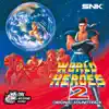 World Heroes2 (Original Soundtrack) album lyrics, reviews, download