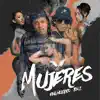 Mujeres (feat. Jon Z) - Single album lyrics, reviews, download