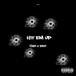 Hit Em Up - Single by Capi album reviews, ratings, credits