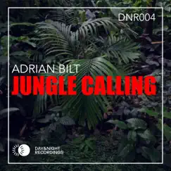 Jungle Calling - Single by Adrian Bilt album reviews, ratings, credits