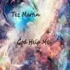 God Help Me - Single album lyrics, reviews, download