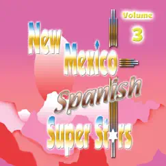 New México Spanish Super Stars, Vol. 3 by Various Artists album reviews, ratings, credits