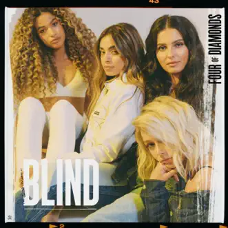 Blind - Single by Four Of Diamonds album download