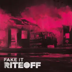 Fake It - Single by Riteoff album reviews, ratings, credits