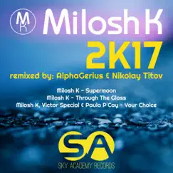 2K17 - Single by Milosh K album reviews, ratings, credits