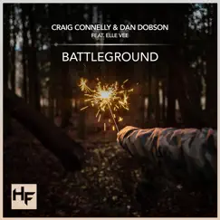 Battleground (feat. Elle Vee) - EP by Craig Connelly & Dan Dobson album reviews, ratings, credits