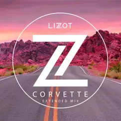 Corvette (Extended Mix) - Single by LIZOT album reviews, ratings, credits