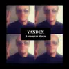 Yandex - Single album lyrics, reviews, download
