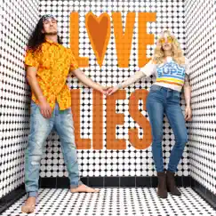 Love Lies - Single by Walk Off the Earth album reviews, ratings, credits