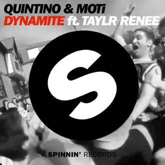 Download Dynamite (feat. Taylr Renee) Quintino & MOTi MP3