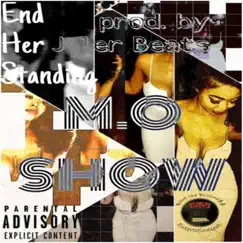 End Her Standing (Innerstanding) - Single by M.O Show album reviews, ratings, credits