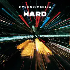 Hard - Single by Mads Gismerica album reviews, ratings, credits