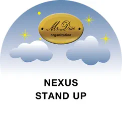 Stand Up - Single by Nexus album reviews, ratings, credits