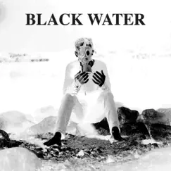 Black Water Song Lyrics
