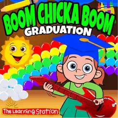 Boom Chicka Boom Graduation Song Lyrics