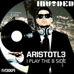 I Play the B Side - Single by ARISTOTL3, Kopesetik & Twitchin Skratch album reviews, ratings, credits