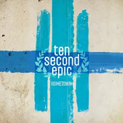 Hometown by Ten Second Epic album reviews, ratings, credits