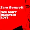 You Don't Believe in Love - Single album lyrics, reviews, download