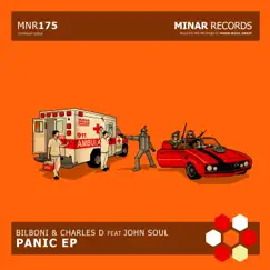 Panic EP (feat. John Soul) - Single by BILBONI & Charles D (USA) album reviews, ratings, credits