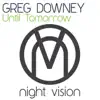 Until Tomorrow - Single album lyrics, reviews, download