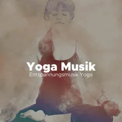 Yoga Musik - Entspannungsmusik Yoga by Yoga Waheguru album reviews, ratings, credits