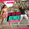 Aa Toh Sahi Remix (feat. Dj Shilpi) - Single album lyrics, reviews, download
