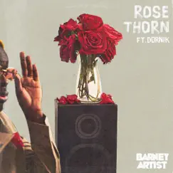 Rose Thorn (feat. Dornik) Song Lyrics