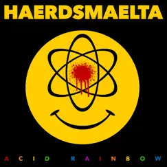Acid Rainbow - Single by HAERDSMAELTA album reviews, ratings, credits