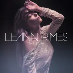 The Story (Remixes) - Single by LeAnn Rimes album reviews, ratings, credits