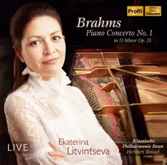 Brahms: Piano Concerto No. 1 in D Minor, Op. 15 (Live) by Ekaterina Litvintseva, Klassische Philharmonie Bonn & Heribert Beissel album reviews, ratings, credits