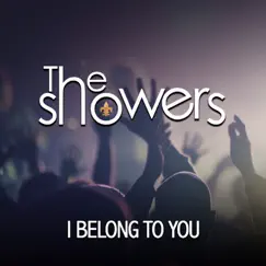 I Belong to You - Single by The Showers album reviews, ratings, credits