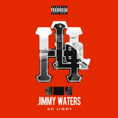Go Jimmy - Single by Jimmy Waters album reviews, ratings, credits