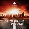 Your Choice (Remixes) - EP album lyrics, reviews, download