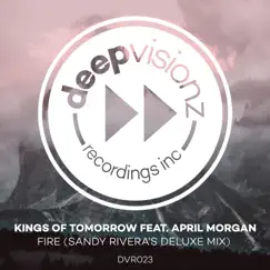 Fire (feat. April Morgan) [Sandy Rivera's Deluxe Mix] Song Lyrics
