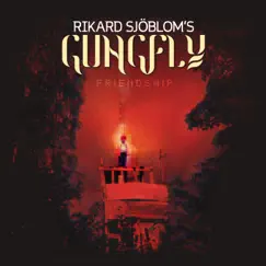 Friendship by Rikard Sjöblom's Gungfly album reviews, ratings, credits